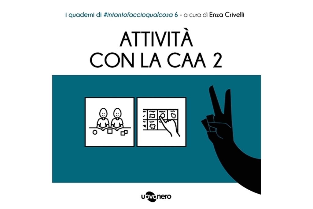 I quaderni - Attività con la CAA 2