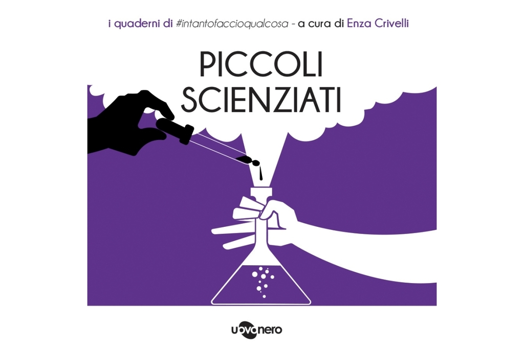 I quaderni - Piccoli scienziati