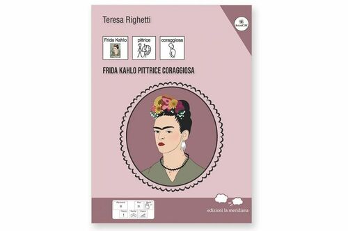 Frida Kahlo pittrice coraggiosa